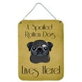 thumbnail image 1 of Caroline's Treasures BB1511DS1216 Black Pug Spoiled Dog Lives Here Wall or Door Hanging Prints, 12x16, multicolor, 1 of 2