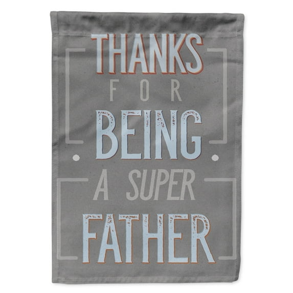 Carolines Treasures BB5428GF Thanks Super Father Flag Garden Size  Small multicolor