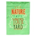 thumbnail image 1 of Let Nature into Your Yard Garden Flag, 1 of 3