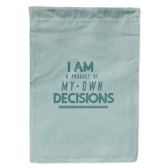 Carolines Treasures BB5456GF Product of My Own Decisions Flag Garden Size Small multicolor