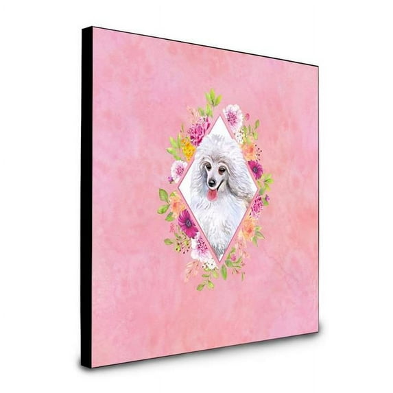 Carolines Treasures 8 x 8 x 0.625 in. White Mini Poodle Pink Flowers Artwork Panel Wall Decor