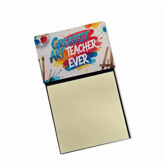Carolines Treasures DAC8766TSN 5.25 x 3.25 in. Greatest Art Teacher Ever Funny Sticky Note Holder for Teachers Gift