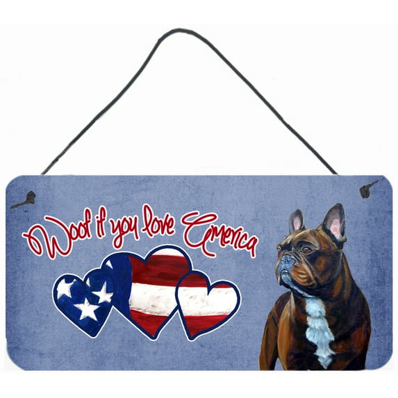 Carolines Treasures LH9519DS612 Woof if you love America French Bulldog Wall or Door Hanging Prints 6HX12W multicolor