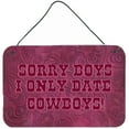 thumbnail image 1 of Carolines Treasures SB3062DS812 Sorry Boys I only date cowboys in pink Wall or Door Hanging Prints  8x12 multicolor, 1 of 1