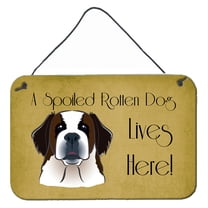Carolines Treasures BB1494DS812 Saint Bernard Spoiled Dog Lives Here Wall and Door Hanging Prints