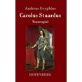 thumbnail image 1 of Carolus Stuardus: Trauerspiel (Hardcover), 1 of 1