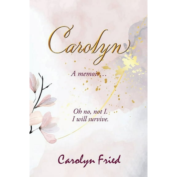 Carolyn: A memoir, (Paperback)