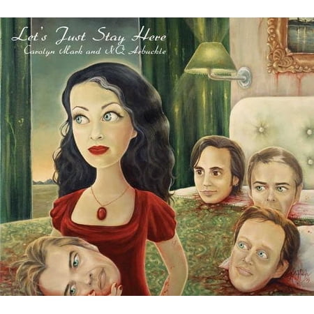 Carolyn Mark - Let's Just Stay Here - Country - CD