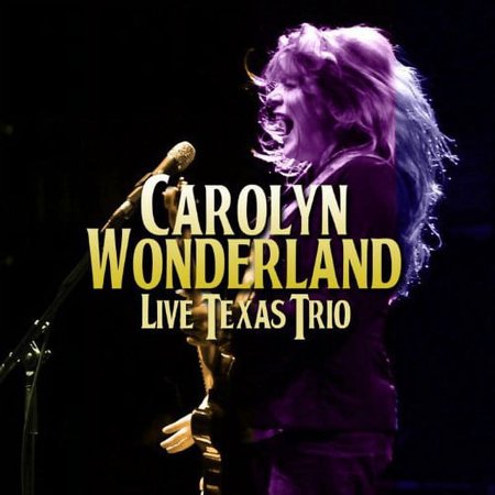 Carolyn Wonderland - Live Texas Trio - Country - CD