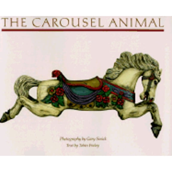 Pre-Owned Carousel Animal (Paperback) by Tobin Fraley