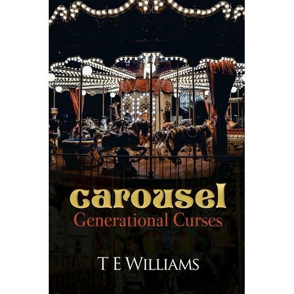 Carousel: Generational Curses (Paperback)