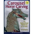 thumbnail image 1 of Pre-Owned Carousel Horse Carving: An Instructional Workbook in 1/3 Scale (Paperback) 1565230728 9781565230729, 1 of 1