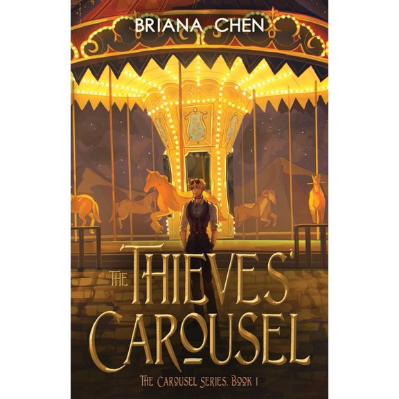 Carousel The Thieves' Carousel, Book 1, (Paperback)
