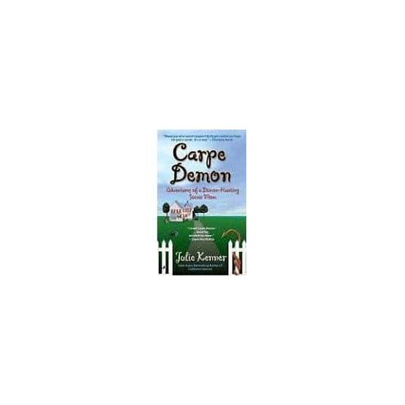 Pre-Owned Carpe Demon: Adventures of a Demon-Hunting Soccer Mom (Book 1) (Unknown) 0515142212 9780515142211