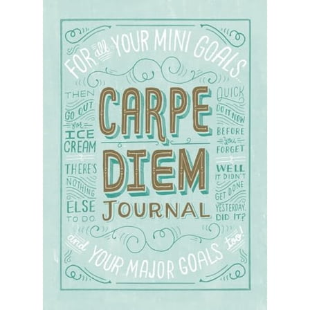 Pre-Owned Carpe Diem Journal (Hardcover) 1452107009 9781452107004