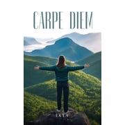 Carpe Diem, Paperback