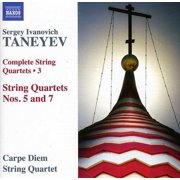 Carpe Diem String Quartet - Complete String Quartets 3 Nos 5 & 7 - Music & Performance - CD