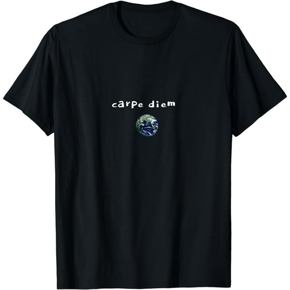 Carpe Diem with Earth T-Shirt