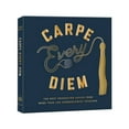 thumbnail image 1 of Carpe Every Diem: The Best Graduation Advice from More Than 100 Commencement Speeches: A Graduation Book, (Hardcover), 1 of 7