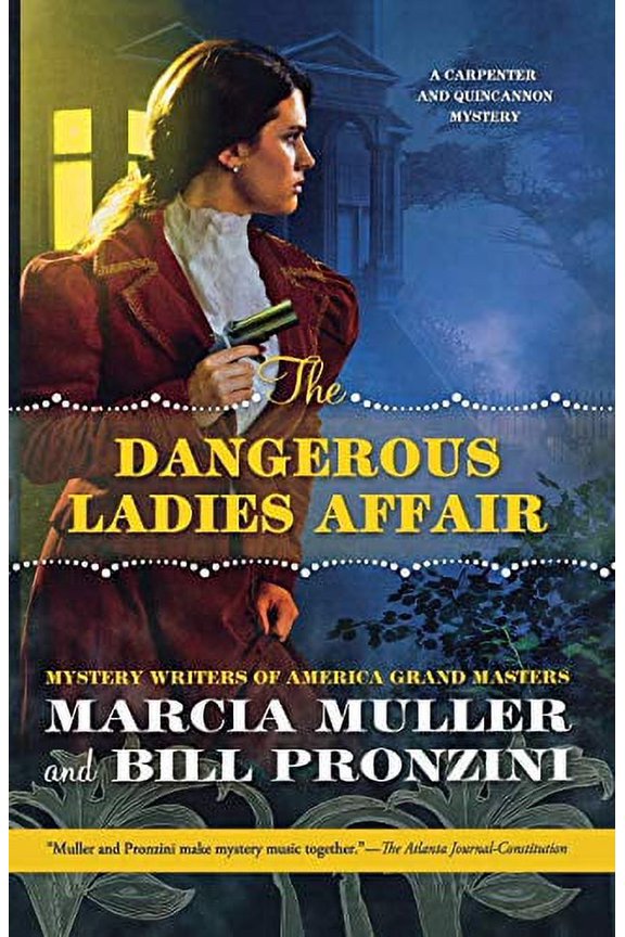 Carpenter and Quincannon: Dangerous Ladies Affair (Paperback)