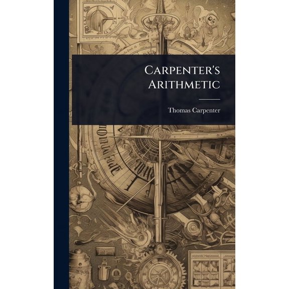 Carpenter's Arithmetic, (Hardcover)