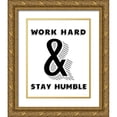thumbnail image 1 of Carpentieri, Natalie 20x24 Gold Ornate Wood Framed with Double Matting Museum Art Print Titled - Work Hard And Stay Humble, 1 of 4