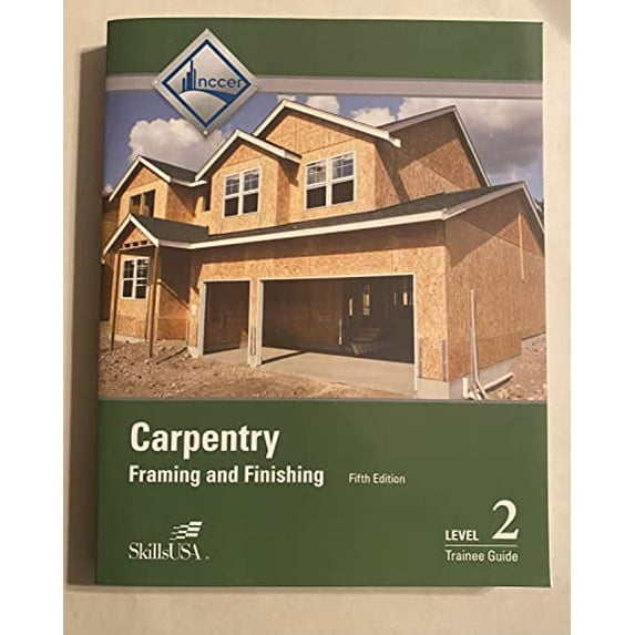 Pre-Owned Carpentry Framing & Finish Level 2 Trainee Guide, Paperback