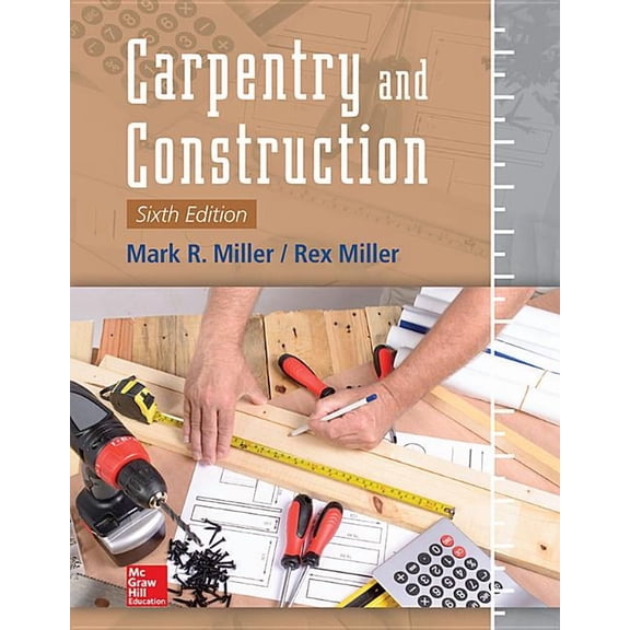 Carpentry and Construction, Sixth Edition, (Paperback)