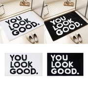 Carpet*1 Piece You Look Good Bath Mat Black   White Bathroom Rugs Cute Bath Rugs Non Slip Microfiber Plush Funny Preppy Small Cool Rug Washable Absorbent Apartment Mat for Bathtub Sink 20