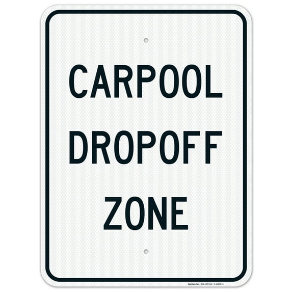 Carpool Drop Off Zone Sign,