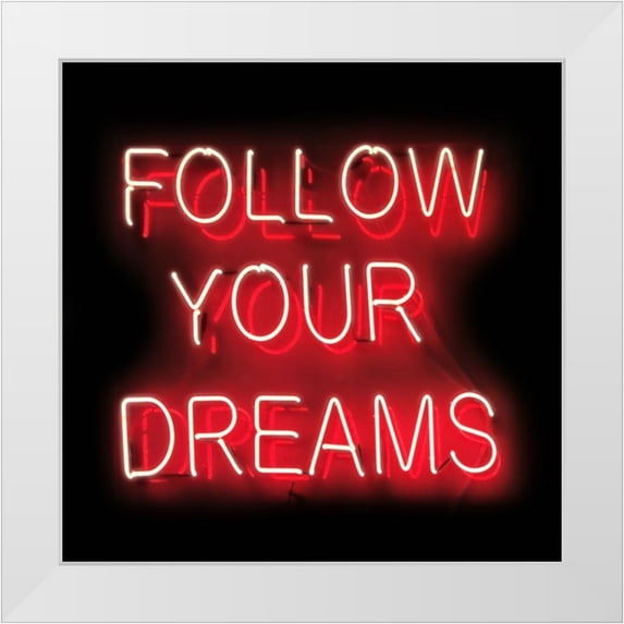 Carr, Hailey 15x15 White Modern Wood Framed Museum Art Print Titled - Neon Follow Your Dreams RB