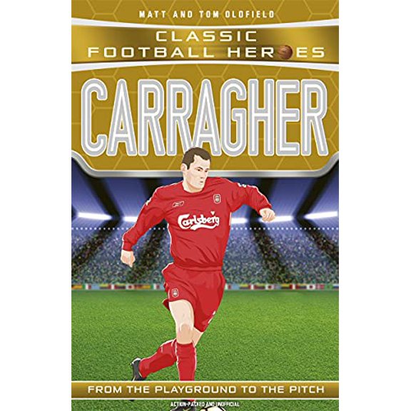 Pre-Owned Carragher (Classic Football Heroes) - Collect Them All! Paperback