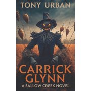 Sallow Creek Carrick Glynn, Paperback