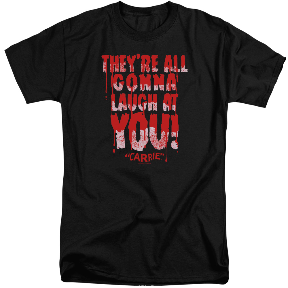 Carrie Laugh At You Adult Tall T-Shirt 18/1 T-Shirt Black - image 1 of 1