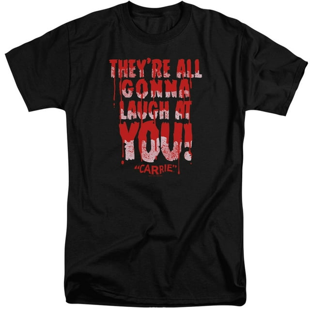 Carrie Laugh At You Adult Tall T-Shirt 18/1 T-Shirt Black