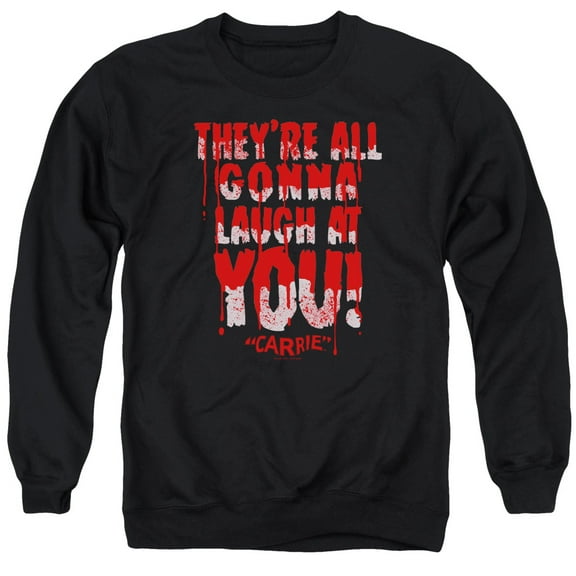 Carrie - Laugh At You - Crewneck Sweatshirt - Medium