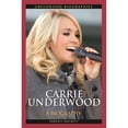 thumbnail image 1 of Pre-Owned Carrie Underwood: A Biography (Hardcover) 0313378517 9780313378515, 1 of 1