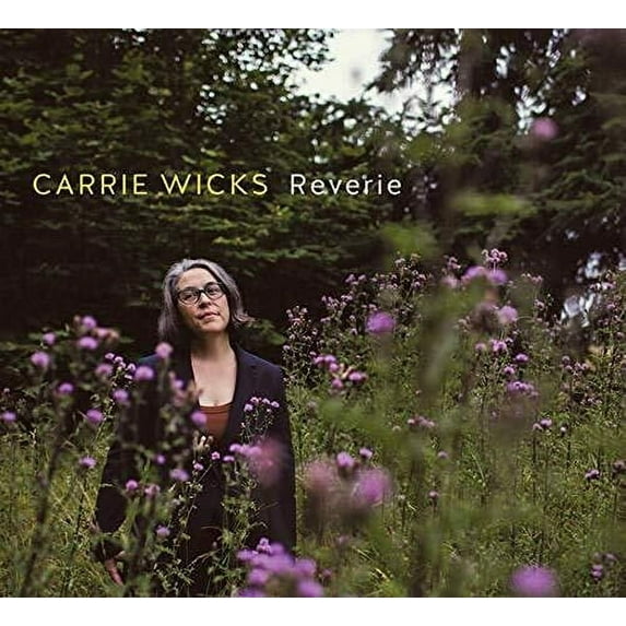 Carrie Wicks - Reverie - Music & Performance - CD