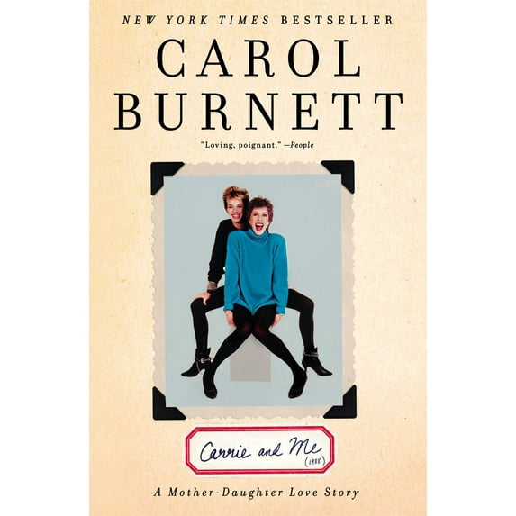 Carrie and Me : A Mother-Daughter Love Story (Paperback)