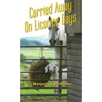 Carried Away on Licorice Days, (Paperback)