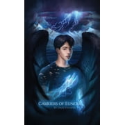 Eunoia Carriers of Eunoia, Book 1, Hardcover
