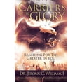 thumbnail image 1 of Carriers of the Glory : Reaching for the Greater in You (Paperback), 1 of 1