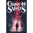 thumbnail image 1 of Carrion Saints: A Sapphic Fantasy Romance, (Hardcover), 1 of 1