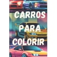 thumbnail image 1 of Carro Para Colorir, (Paperback), 1 of 1