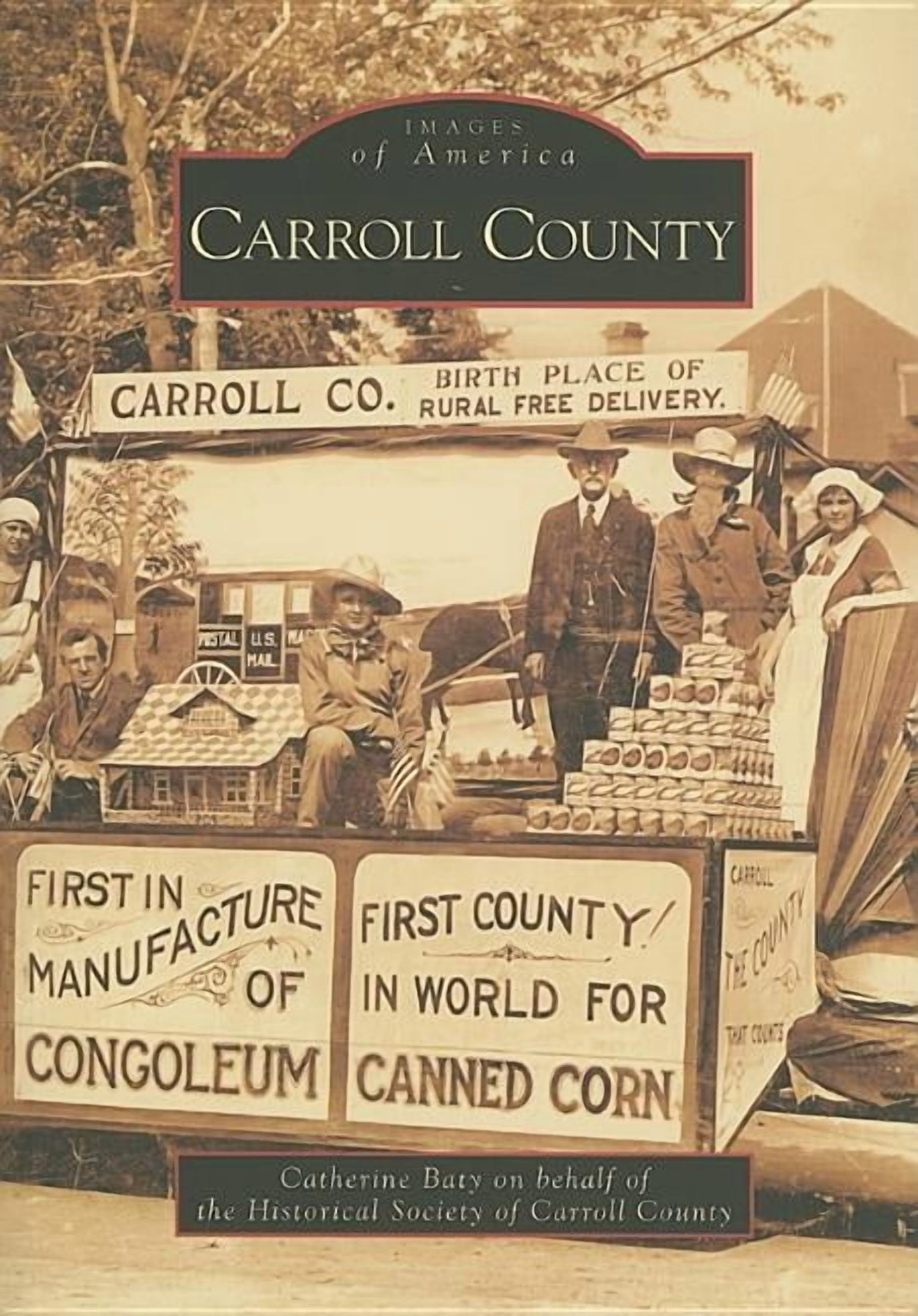 Carroll County (Paperback) by Catherine Baty, Historical Society of Carroll County