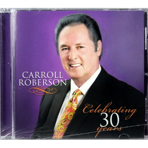 Carroll Roberson Celebrating 30 Years CD
