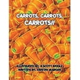 thumbnail image 1 of Carrots, Carrots, Carrots!!, (Paperback), 1 of 1