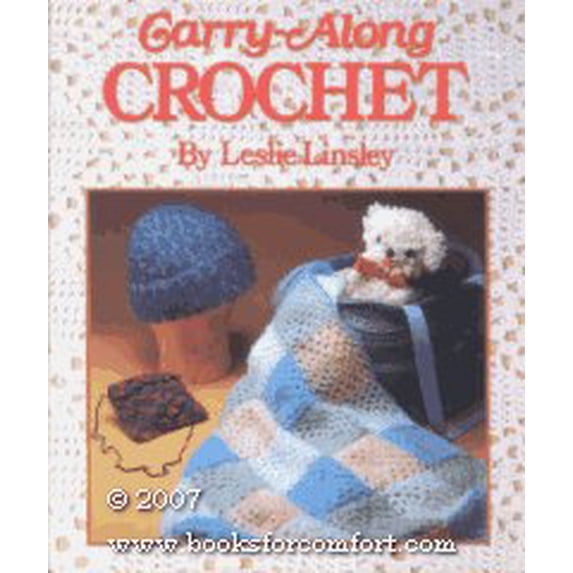Pre-Owned Carry-Along Crochet (Hardcover) 0024967602 9780024967602
