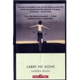 thumbnail image 1 of Pre-Owned Carry Me Home: A Novel (Hardcover) 1419333984 9781419333989, 1 of 1
