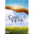 thumbnail image 1 of Carry Me Home (DVD), 1 of 1